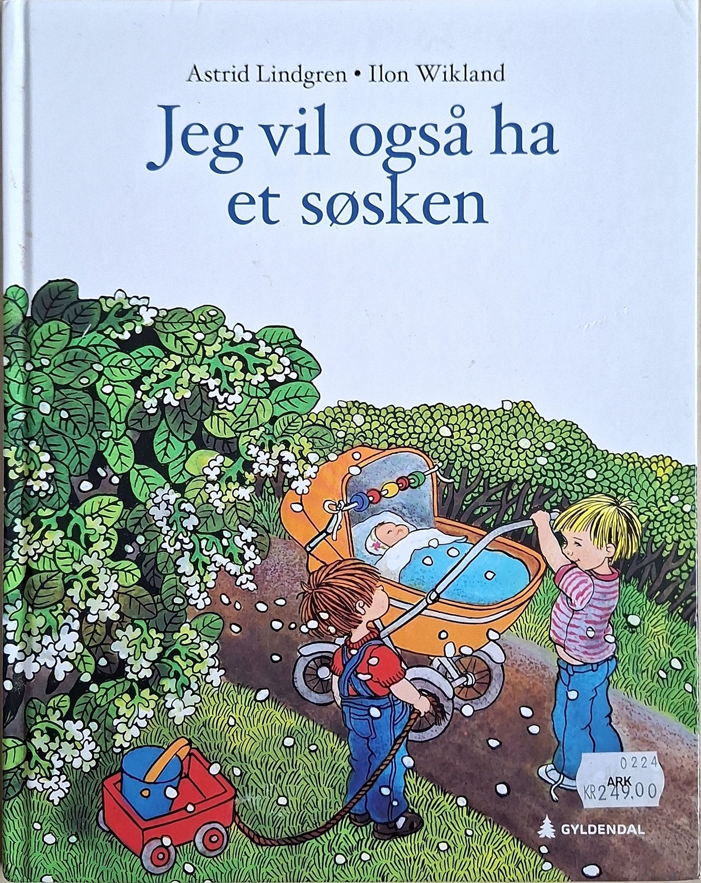 Brukte barnebøker av Astrid Lindgren: Jeg vil også ha et søsken