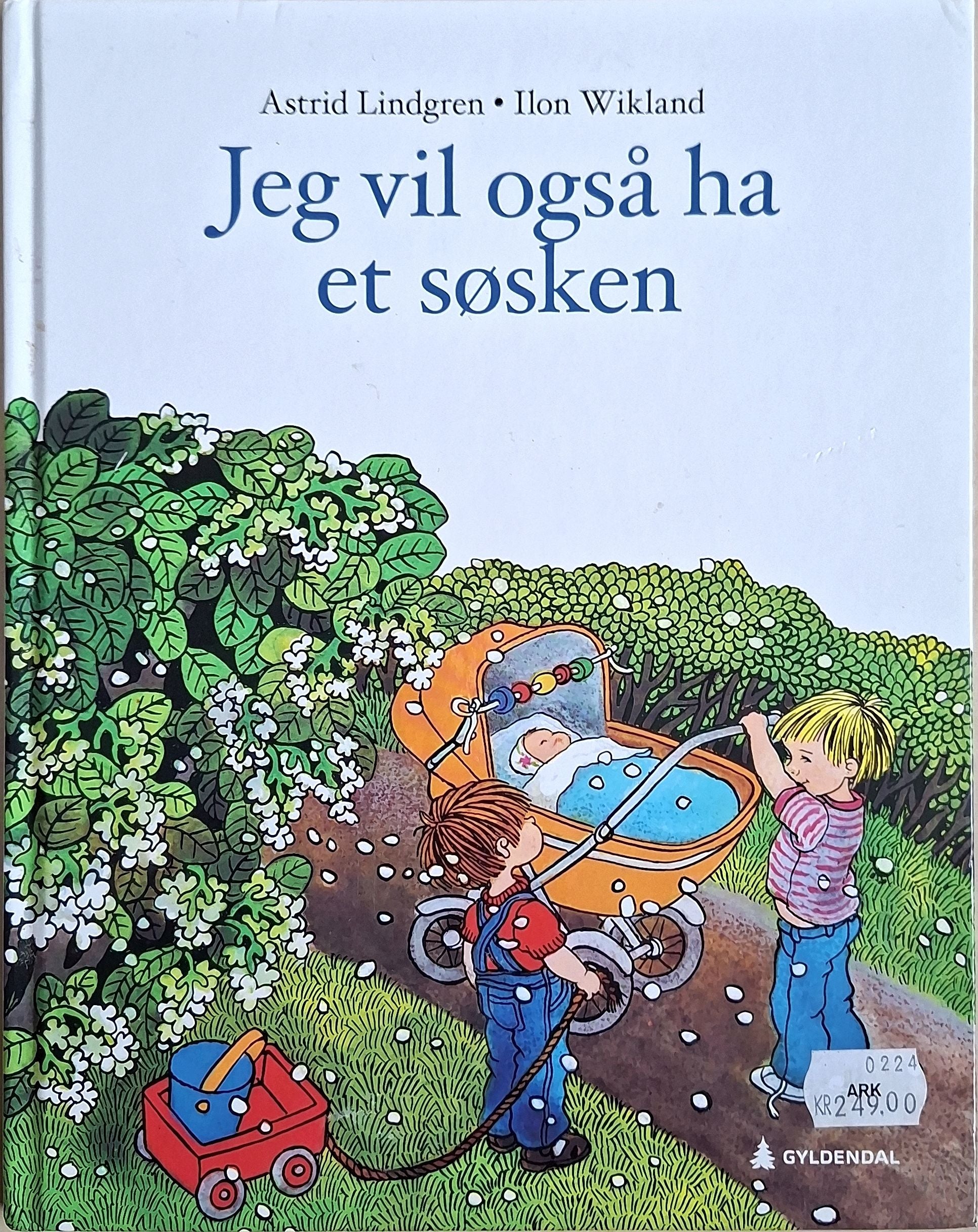 Brukte barnebøker av Astrid Lindgren: Jeg vil også ha et søsken