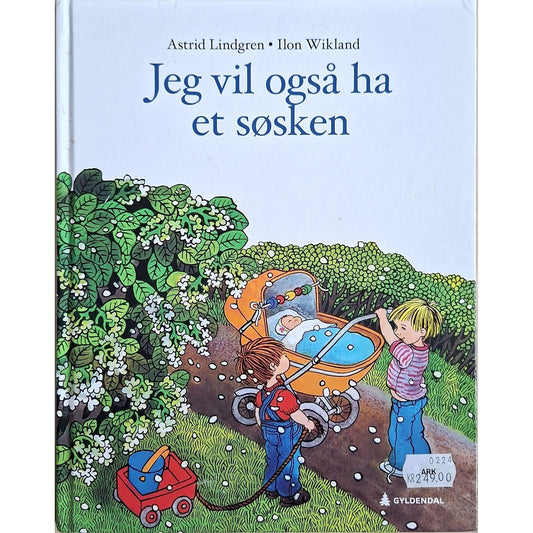 Brukte barnebøker av Astrid Lindgren: Jeg vil også ha et søsken