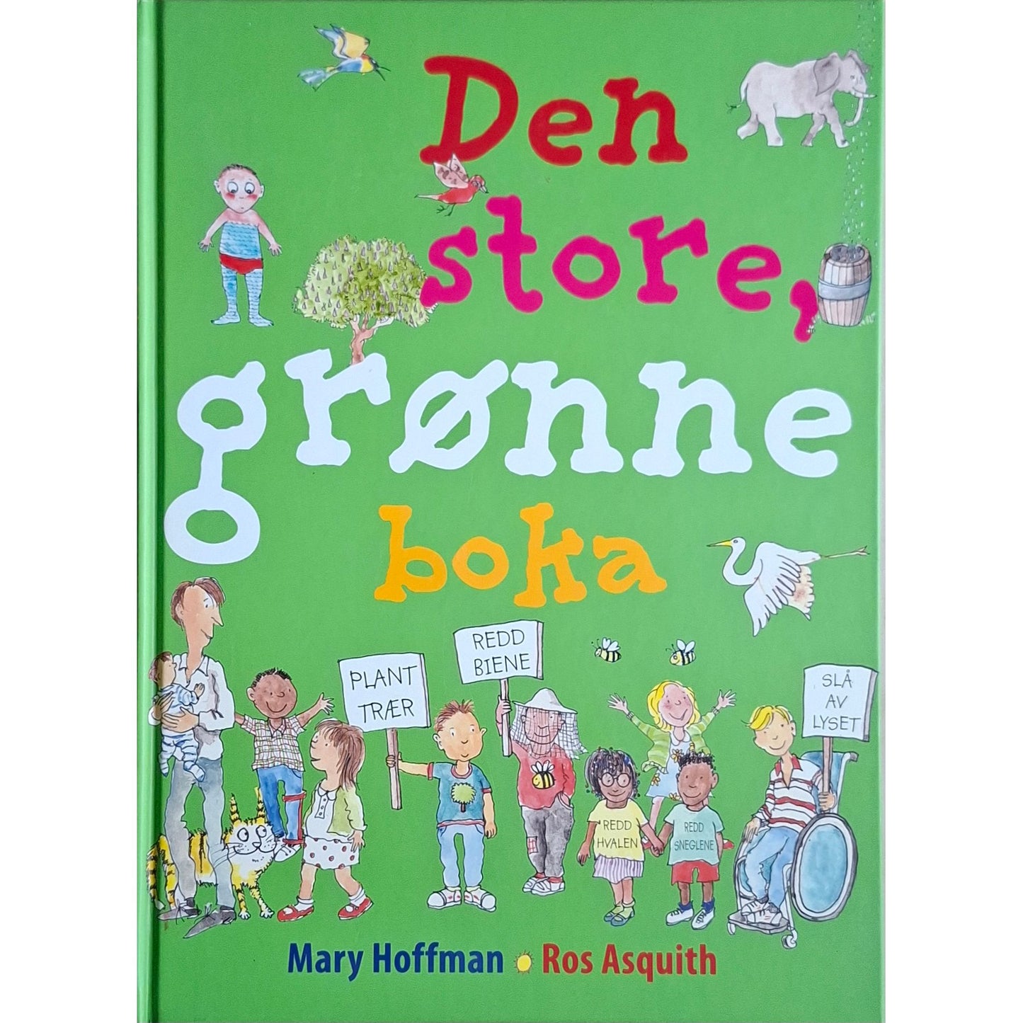 Hoffman, Mary: Den store, grønne boka