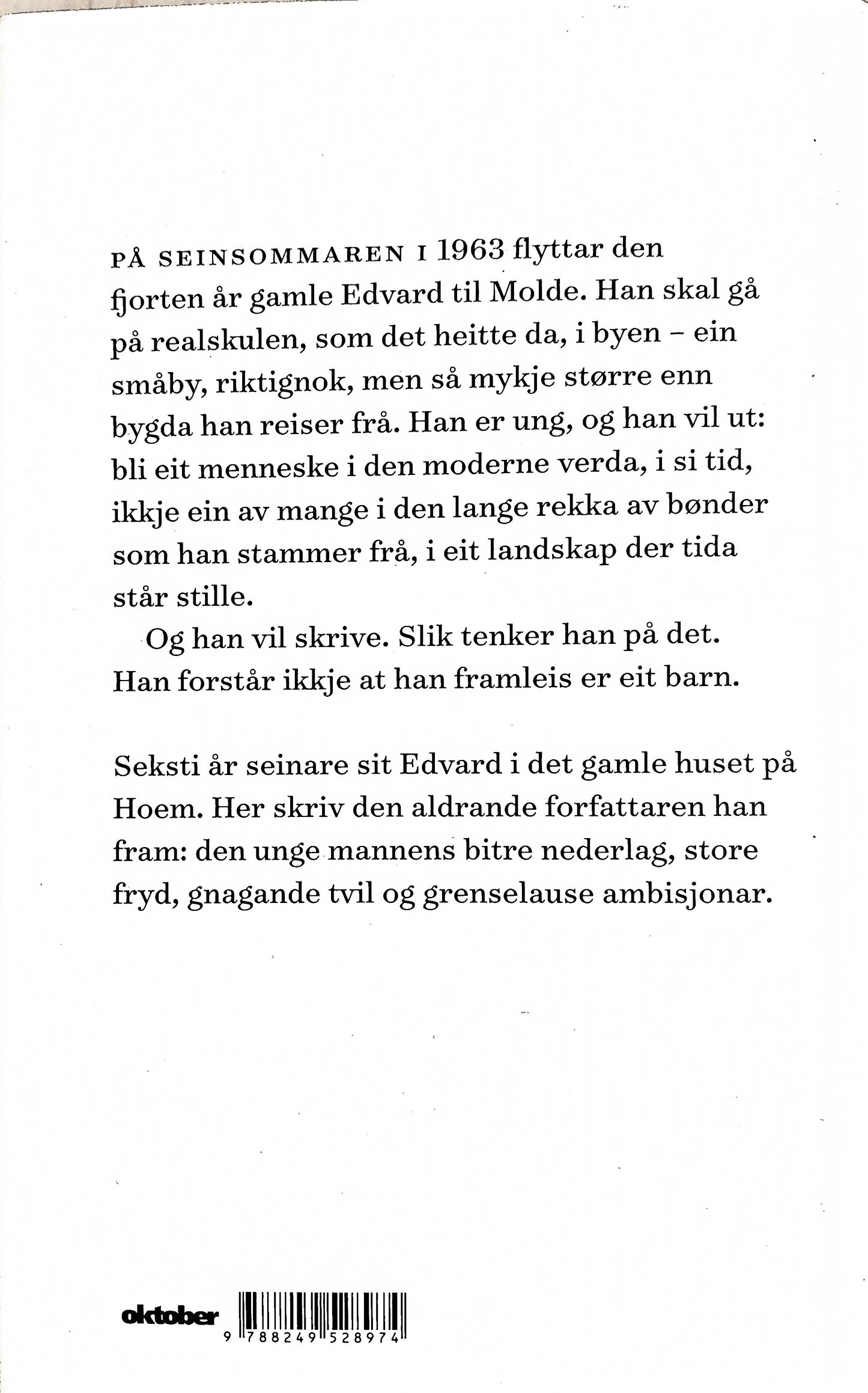 Hoem, Edvard: Ung mann vil ut