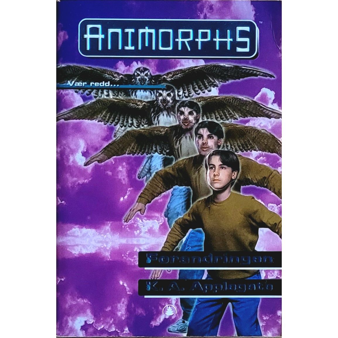 Forandringen - Animorphs #13, brukte bøker av K.A. Applegate