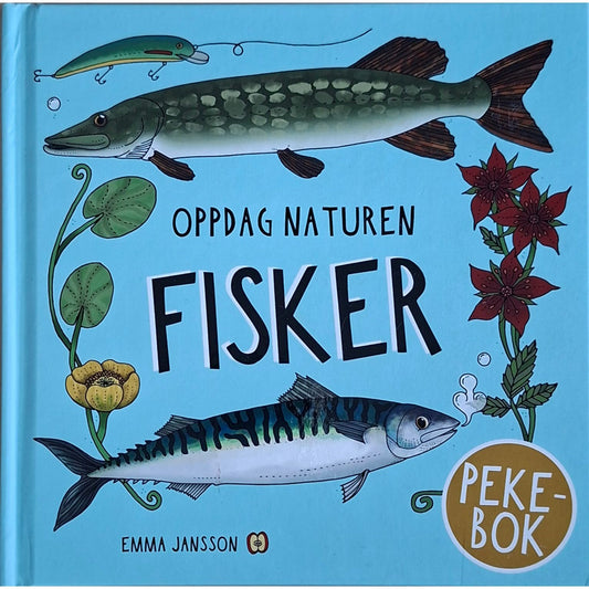 Oppdag naturen - Fisker - brukte bøker av Emma Jansson