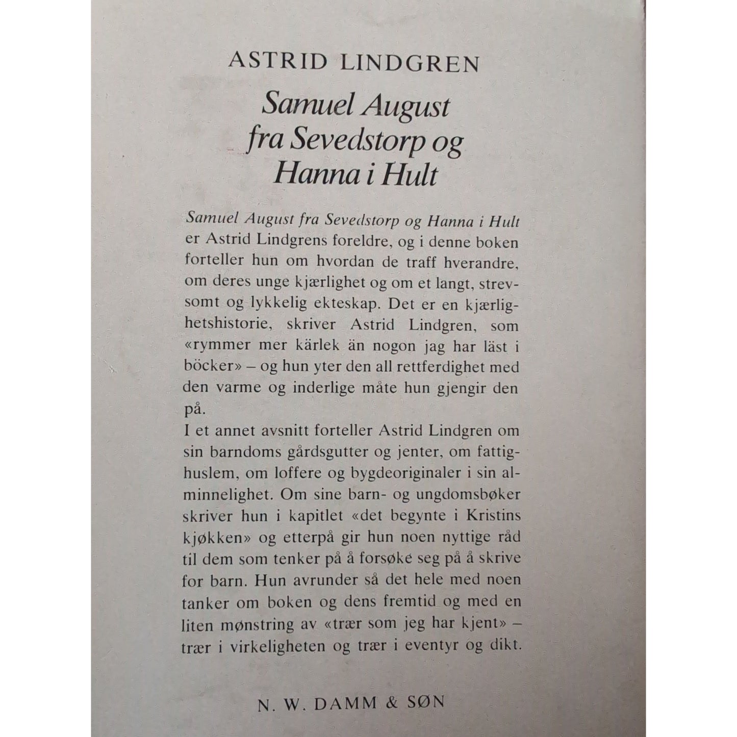 Lindgren, Astrid: Samuel August fra Sevedstorp og Hanna i Hult