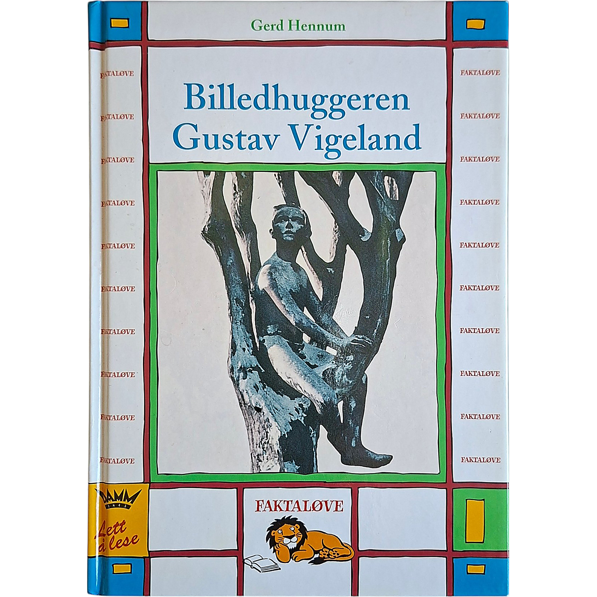 Billedhuggeren Gustav Vigeland - Brukte bøker av Angela Bull