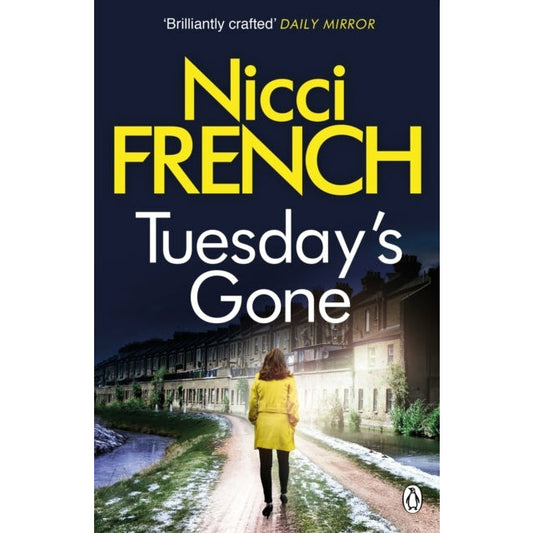 French, Nicci: Tuesday's Gone