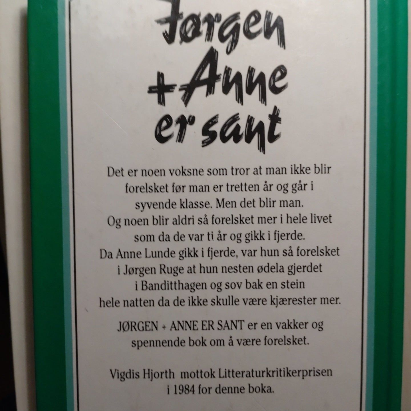 Hjorth, Vigdis: Jørgen + Anne er sant