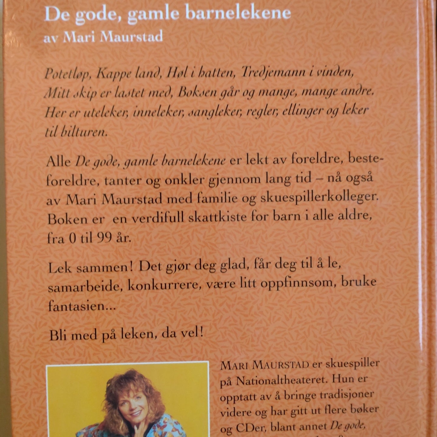 Maurstad, Mari: De gode, gamle barnelekene