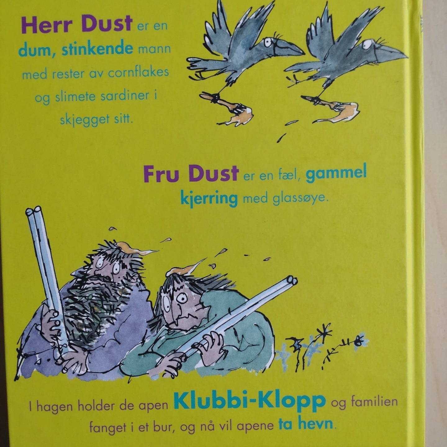 Dahl, Roald: Dustene