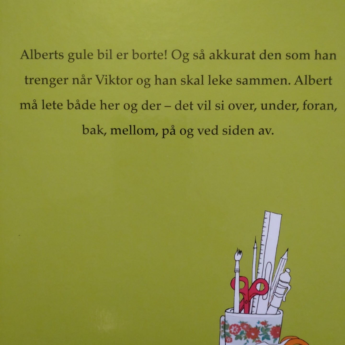 Bergström, Gunilla: Albert Åberg leter både her og der