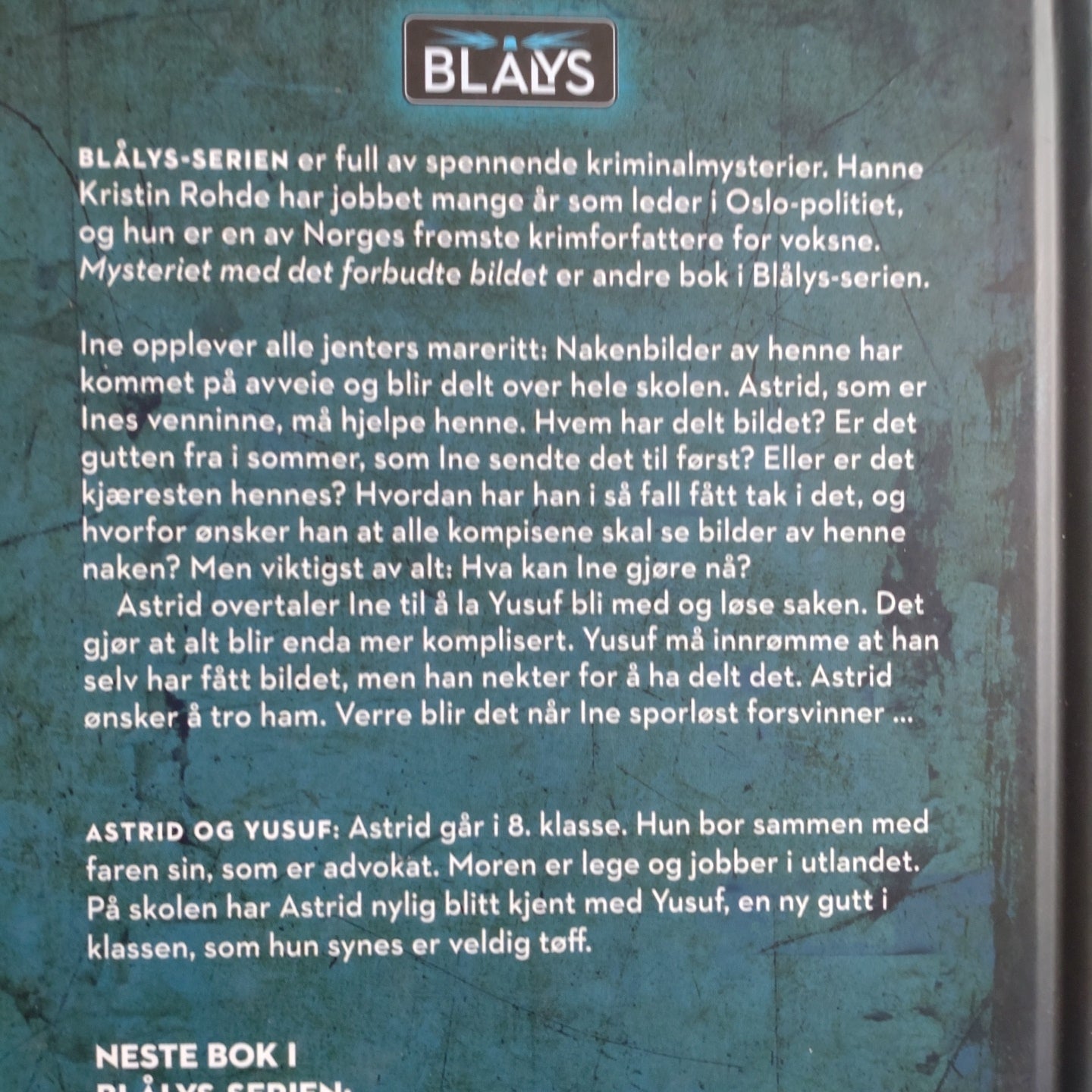 Blålys 2 - Mysteriet med det forbudte bildet. Brukte bøker av Hanne Kristin Rohde