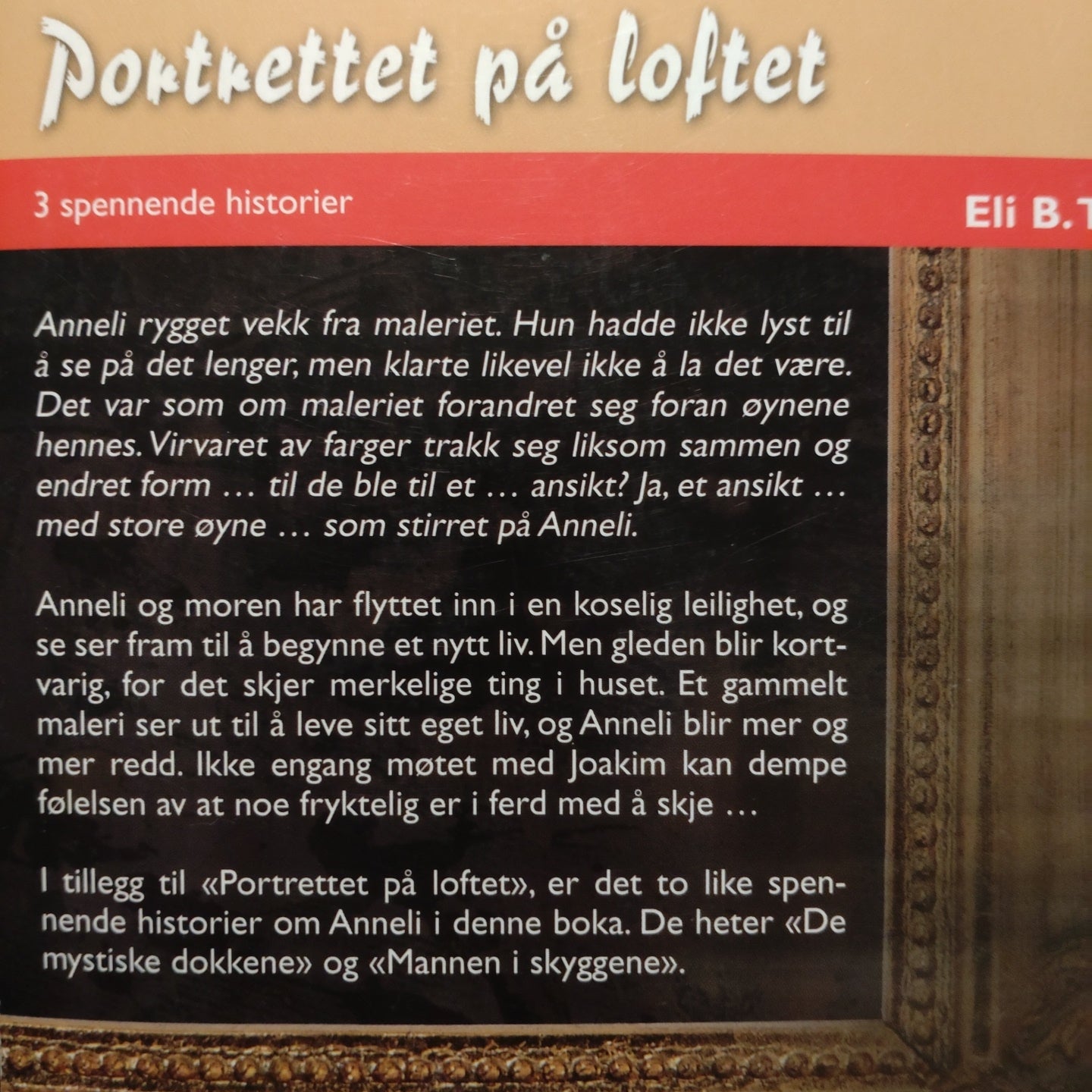 Toresen, Eli B.: Portrettet på loftet