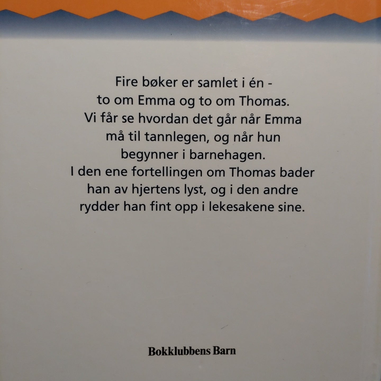 Wolde, Gunilla: Emma og Thomas