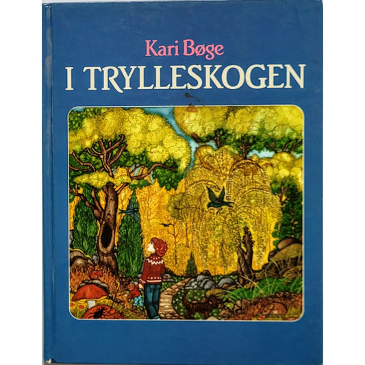 I trylleskogen, brukte bøker av Kari Bøge