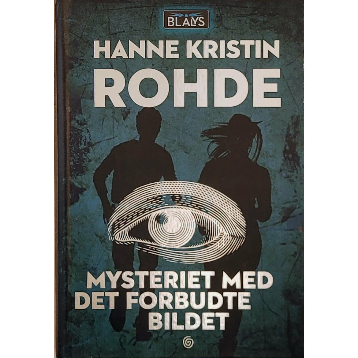 Blålys 2 - Mysteriet med det forbudte bildet. Brukte bøker av Hanne Kristin Rohde