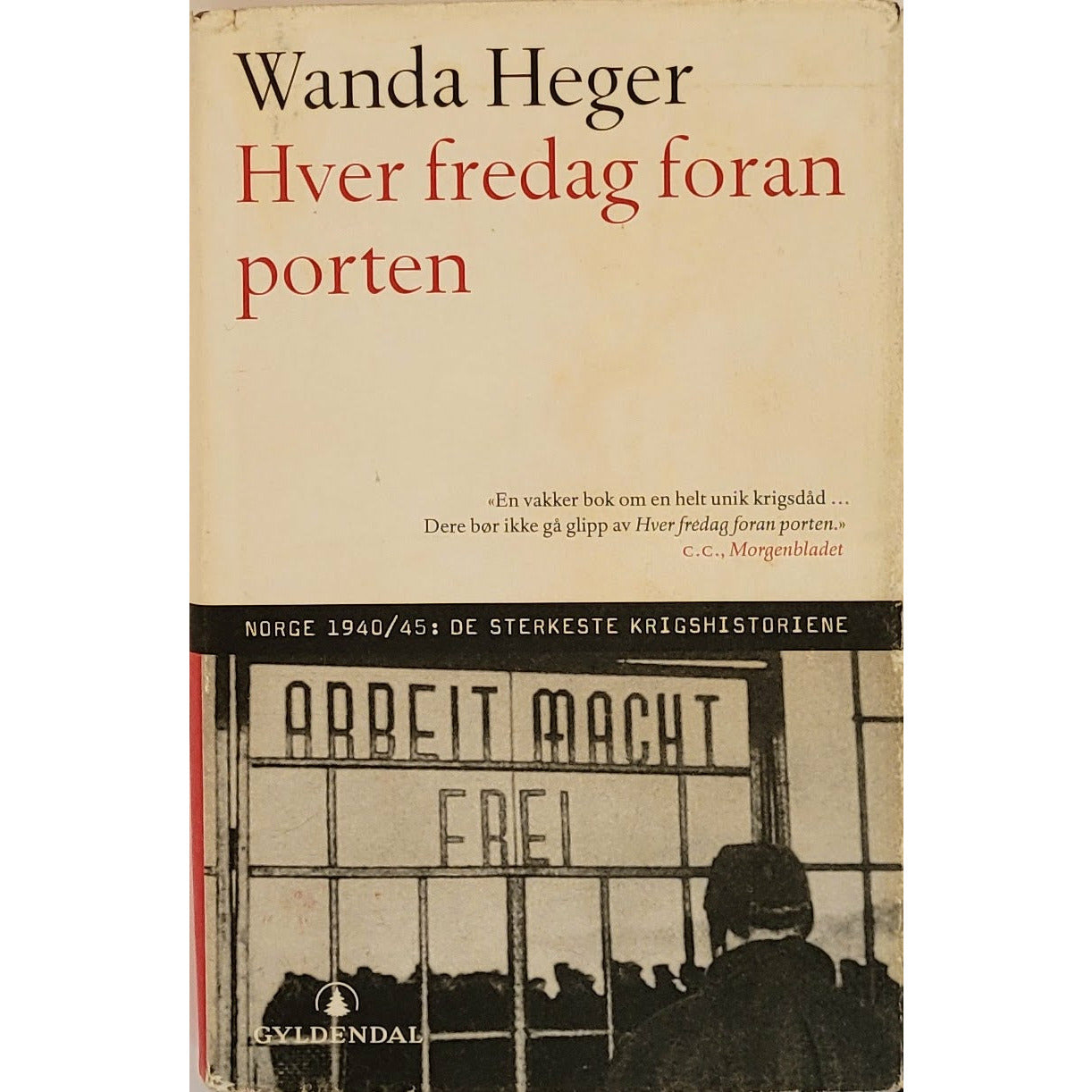 Heger, Wanda: Hver fredag foran porten