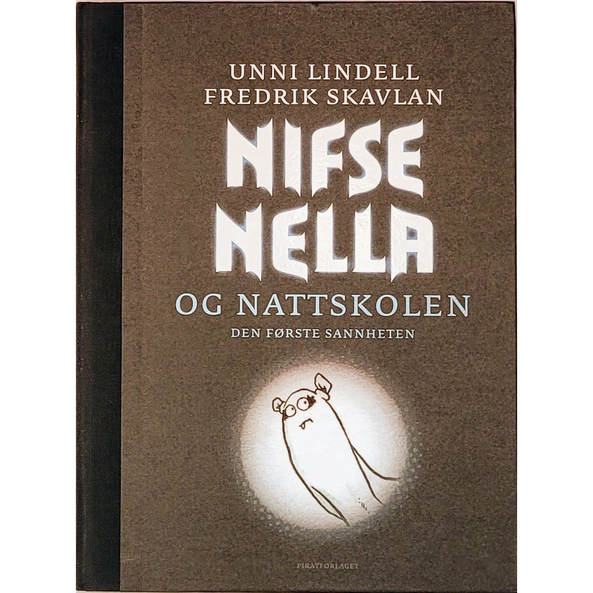 Lindell, Unni: Nifse Nella og nattskolen - Den første sannheten