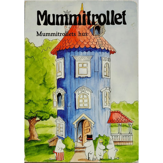 Mummitrollet - Mummitrollets hus