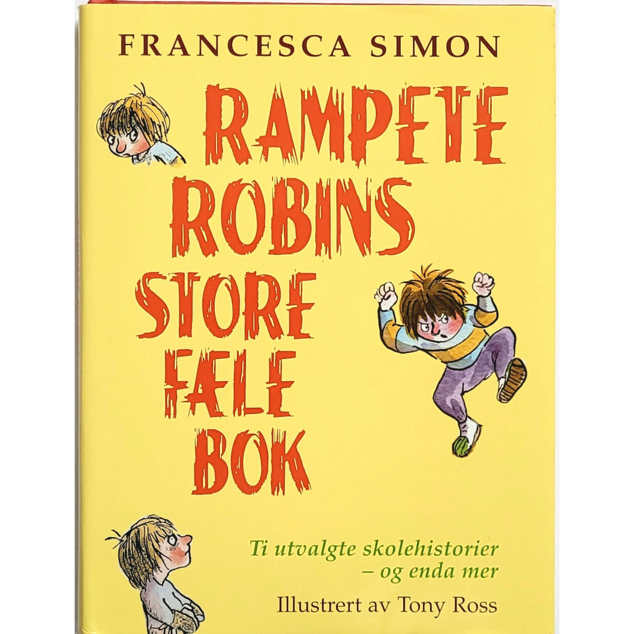 Simon, Francesca: Rampete Robins store, fæle bok