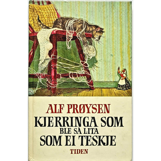 Prøysen, Alf: Kjerringa som ble så lita som ei teskje