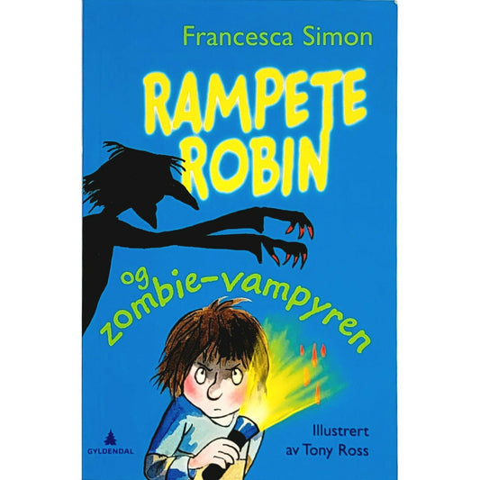 Simon, Francesca: Rampete Robin og zombie-vampyren