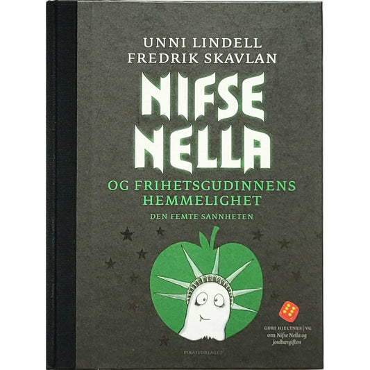 Lindell, Unni: Nifse Nella og frihetsgudinnens hemmelighet - Den femte sannheten