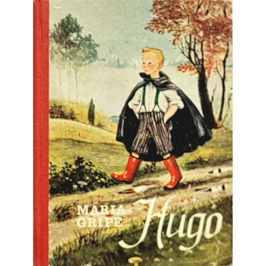 Gripe, Maria: Hugo