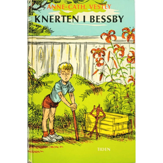 Vestly, Anne-Cath.: Knerten i Bessby