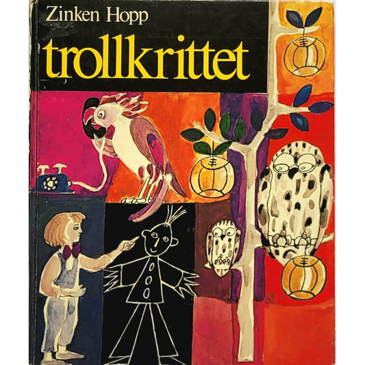 Trollkrittet, brukte bøker av Zinken Hopp