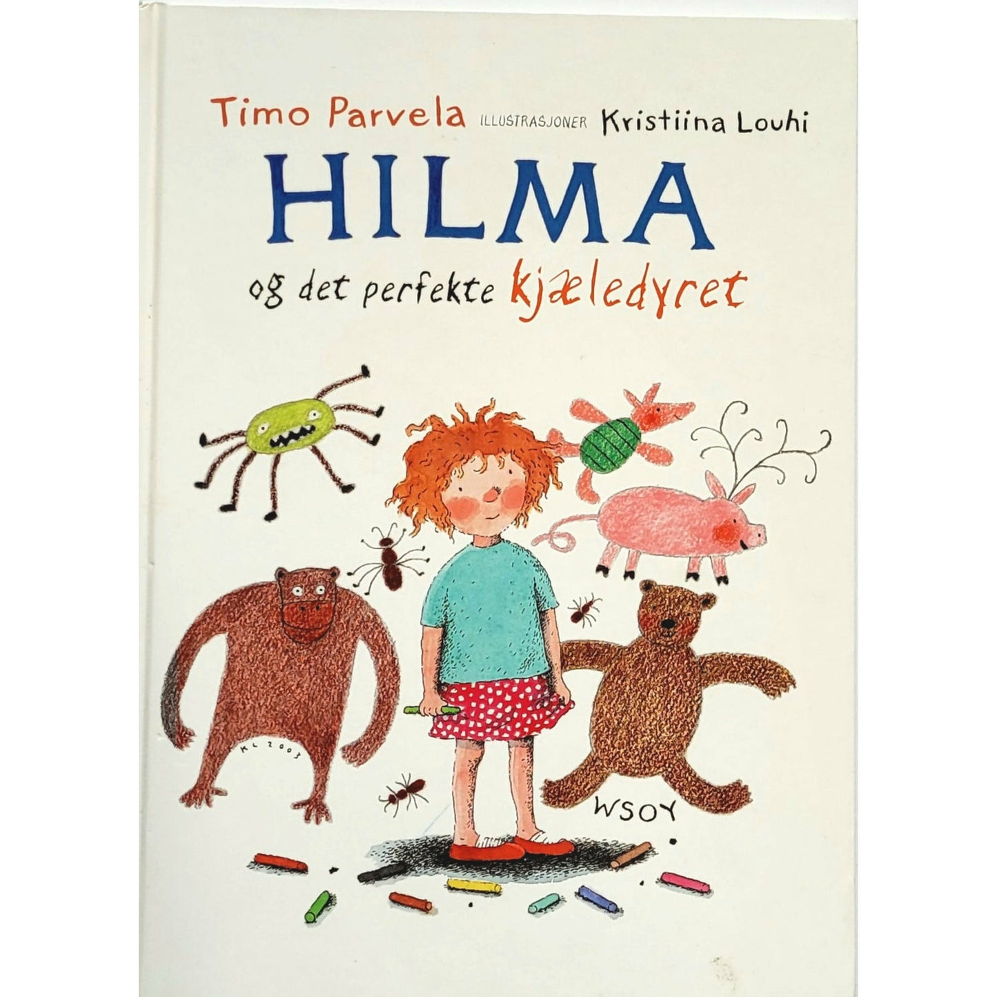 Parvela, Timo: Hilma og det perfekte kjæledyret