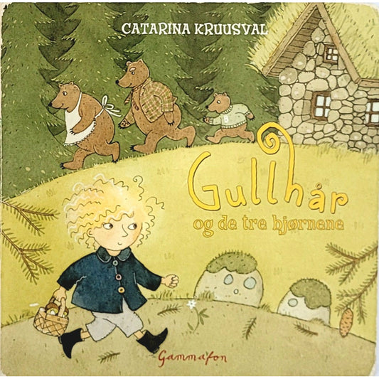 Gullhår og de tre bjørnene, brukte bøker av Catarina Kruusval