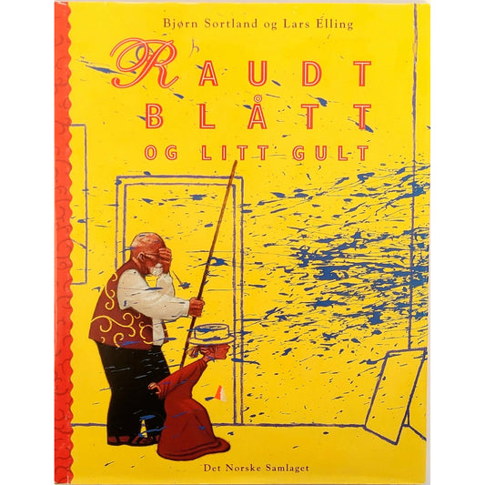 Sortland, Bjørn: Raudt, blått og litt gult