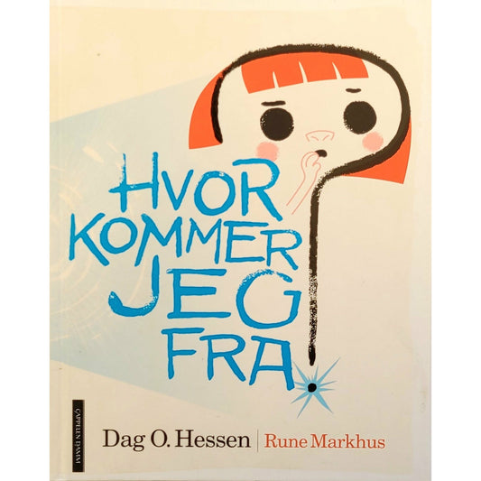 Hessen, Dag O.: Hvor kommer jeg fra?