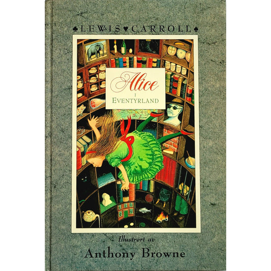 Carrroll, Lewis: Alice i Eventyrland