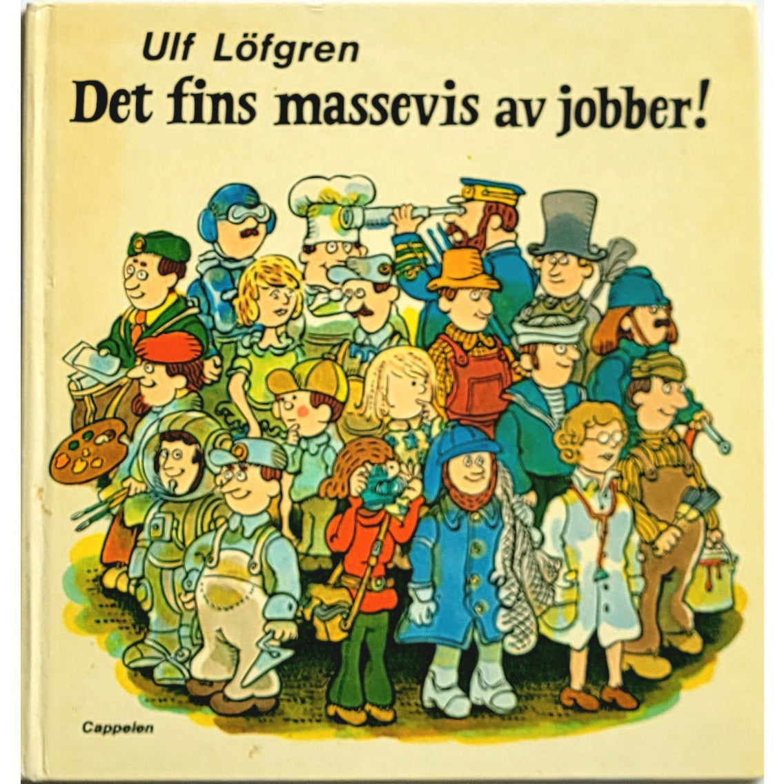 Löfgren, Ulf: Det fins massevis av jobber!