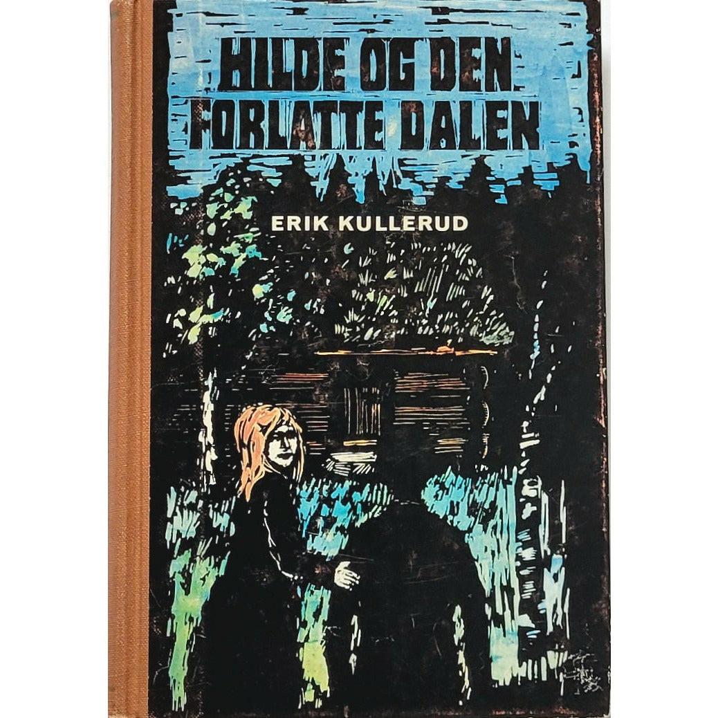 Kullerud, Erik: Hilde og den forlatte dalen