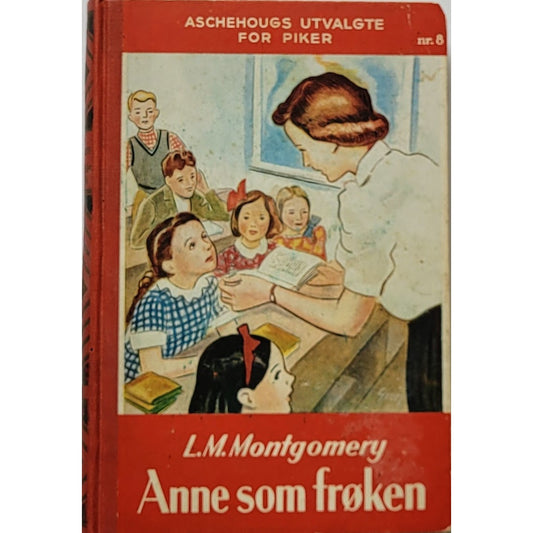 Montgomery, L.M.: Anne som frøken