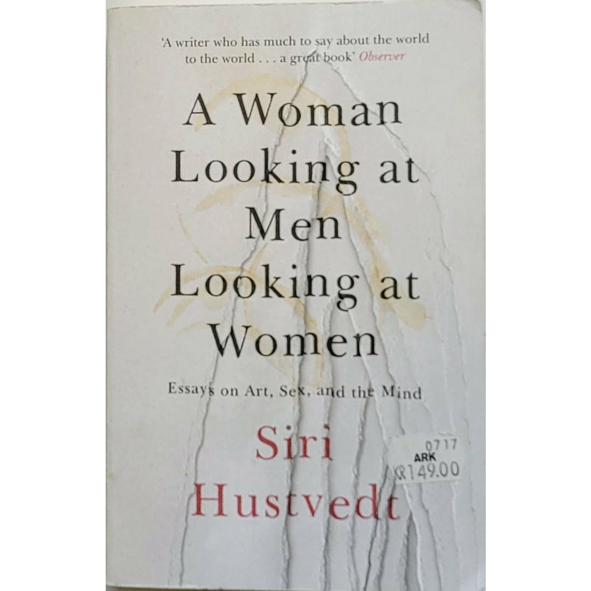 Hustvedt, Siri: A Woman Looking at Men Looking at Women