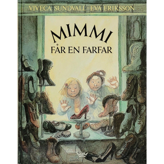 Sundvall, Viveca: Mimmi får en farfar
