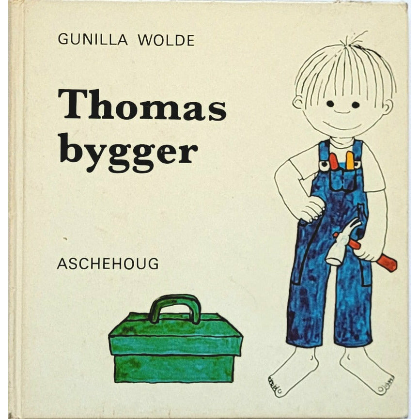 Gunilla Wolde: Thomas bygger