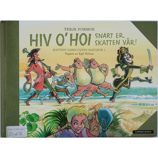 Hiv o'hoi, snart er skatten vår!, brukte bøker av Terje Formoe og Egil Nyhus