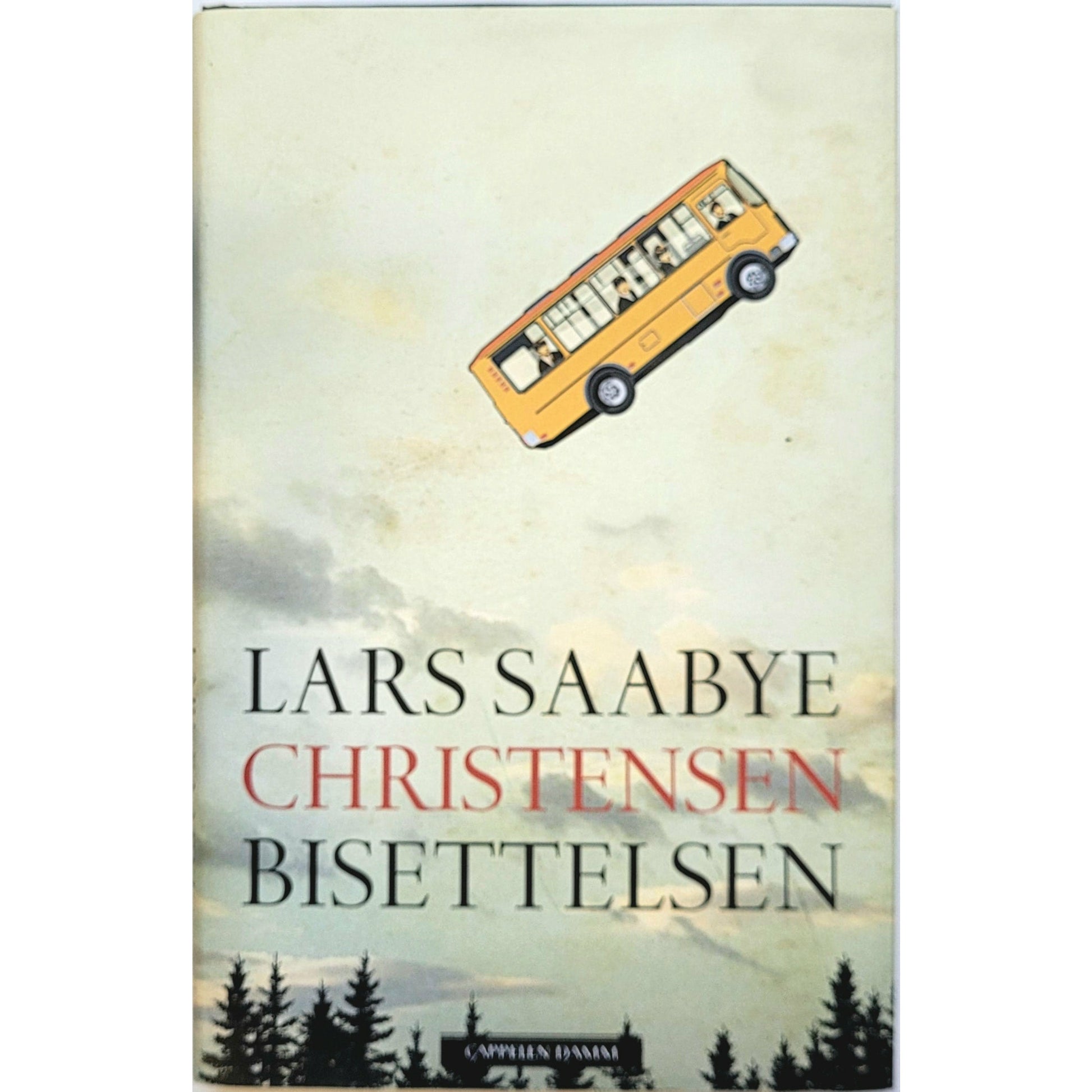 Bisettelsen, brukte bøker av Lars Saabye Christensen