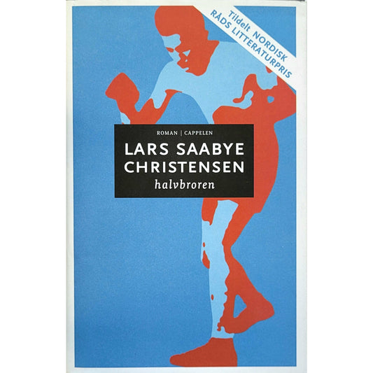 Halvbroren, brukte bøker av Lars Saabye Christensen