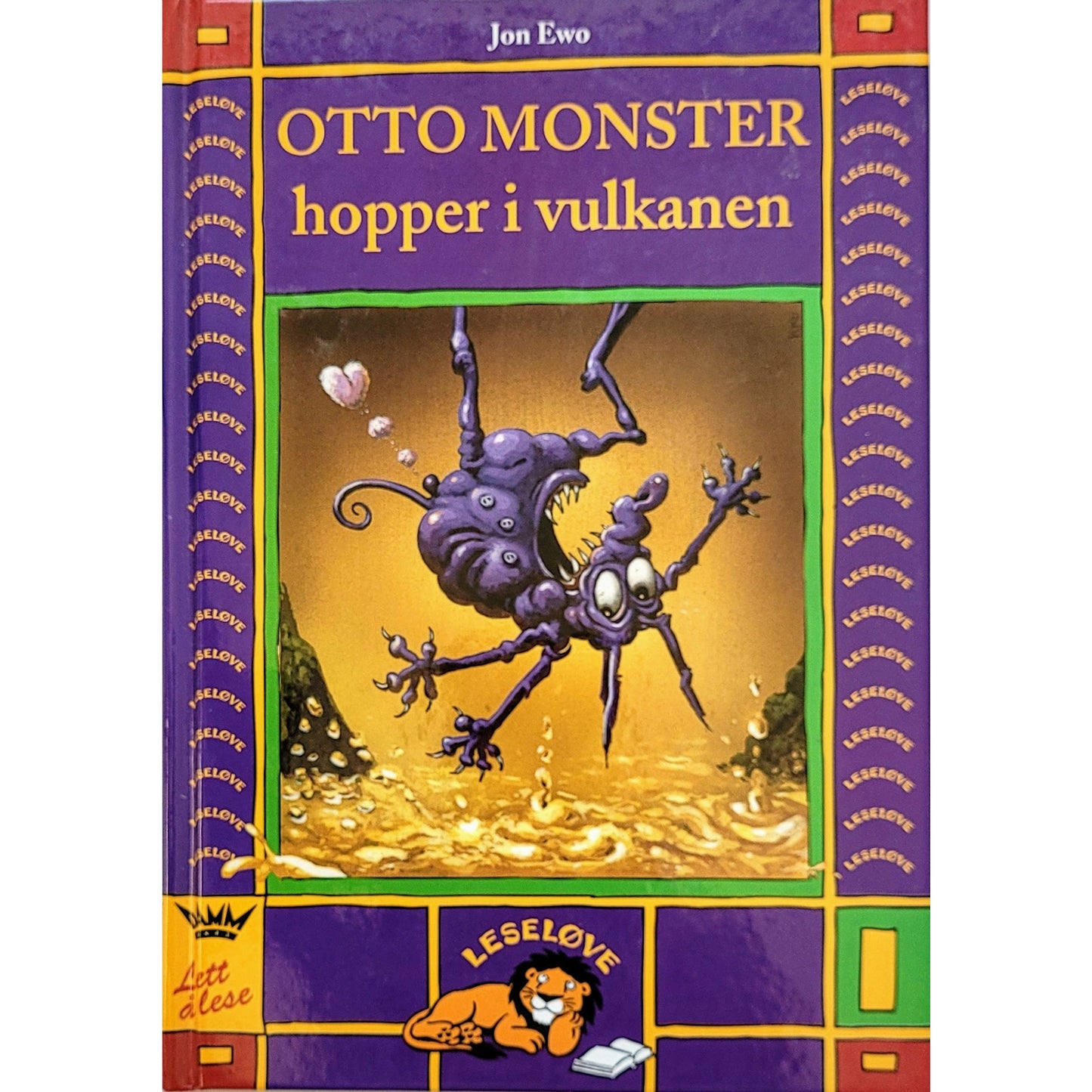 Ewo, Jon: Otto monster hopper i vulkanen