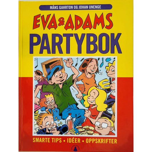 Gahrton, Måns: Eva og Adams partybok