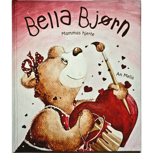 Bella Bjørn - Mammas hjerte, Brukte bøker av Ann Melis