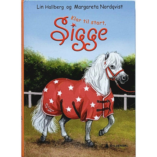 Klar til start, Sigge - Brukte barnebøker av Lin Hallberg og Margareta Nordqvist