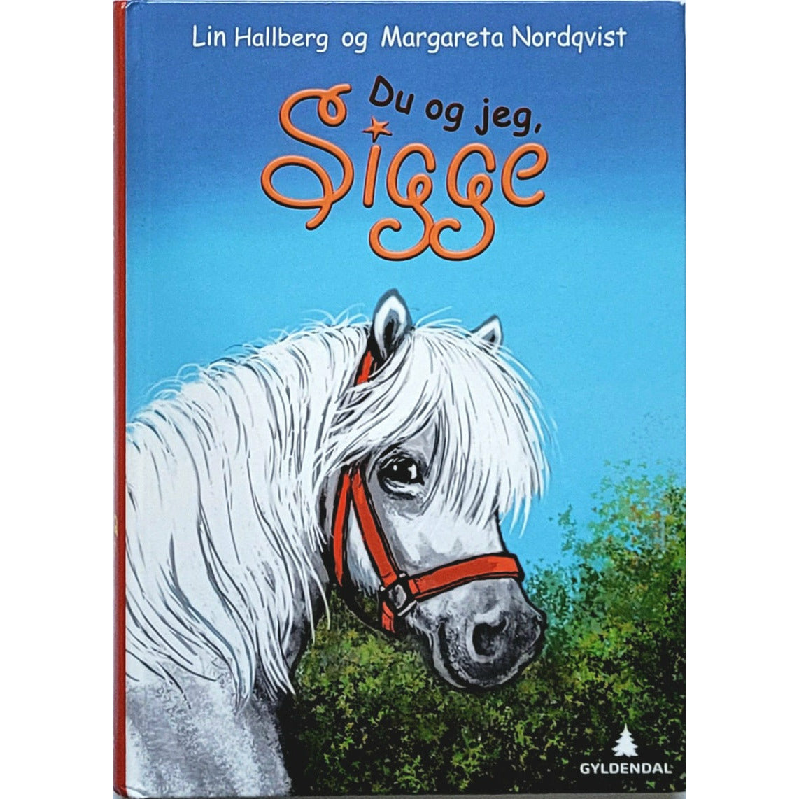 Du og jeg, Sigge - Brukte barnebøker av Lin Hallberg og Margareta Nordqvist