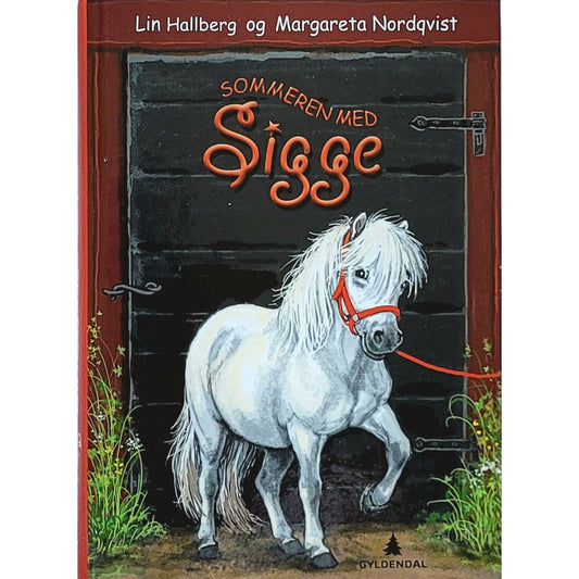 Sommeren med Sigge - Brukte barnebøker av Lin Hallberg og Margareta Nordqvist