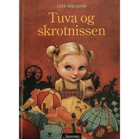 Tuva og skrotnissen - Brukte bøker av Line Baugstø